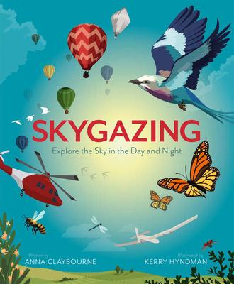 Skygazing: Explore the Sky in the Day and Night