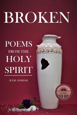 Broken: Poems from the Holy Spirit