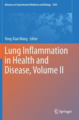 Lung Inflammation in Health and Disease, Volume II