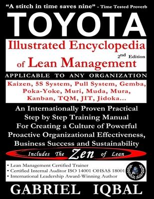 TOYOTA Illustrated Encyclopedia of Lean Management: An Internationally Proven Practical Step by Step Training Manual for Creating a Culture of Powerfu