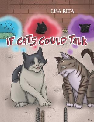 If Cats Could Talk