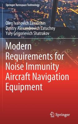 Modern Requirements for Noise Immunity Aircraft Navigation Equipment