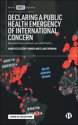 A Public Health Emergency of International Concern: Between International Law and Politics