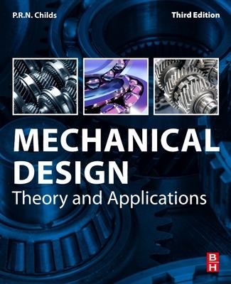 Mechanical Design: Theory and Applications