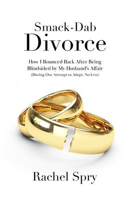 Smack-Dab Divorce