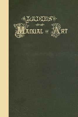 Ladies’’ Manual of Art