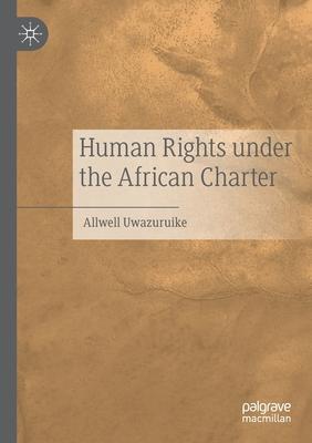 Human Rights Under the African Charter