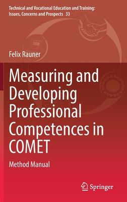 Measuring and Developing Professional Competences in Comet: Method Manual