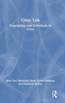 Crisis Talk: Negotiating with Individuals in Crisis