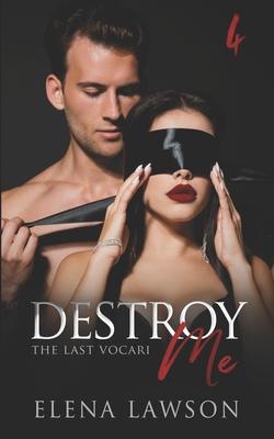 Destroy Me: A Reverse Harem Vampire Romance