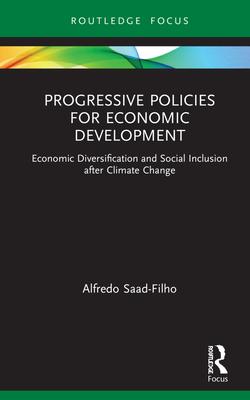 Progressive Policies for Economic Development: Economic Diversification and Social Inclusion After Climate Change