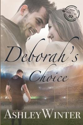 Deborah’’s Choice