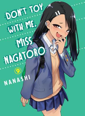 Don’t Toy with Me, Miss Nagatoro, Volume 9