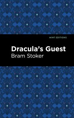 Dracula’’s Guest