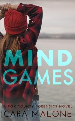 Mind Games: A Fox County Forensics Novel