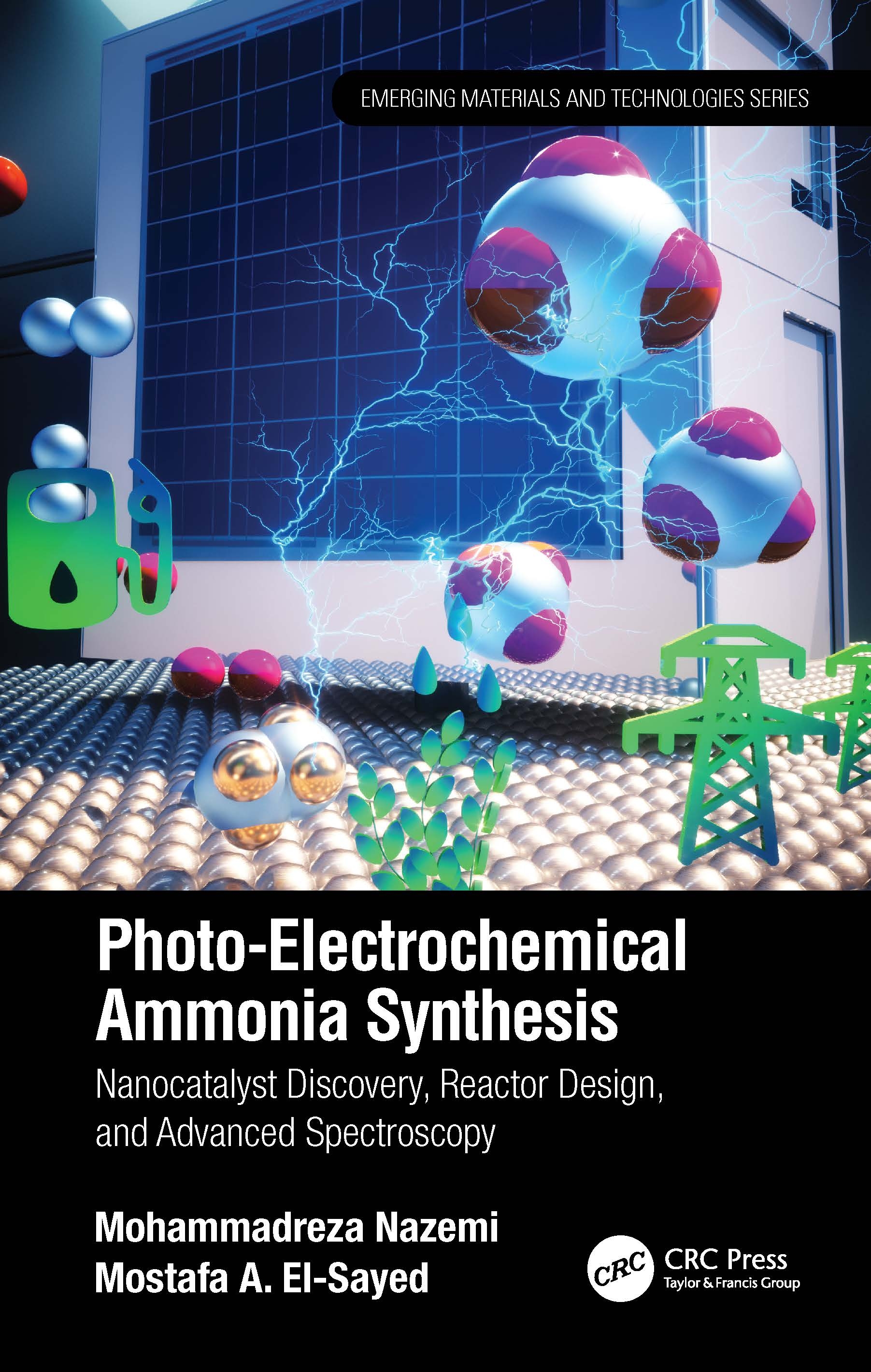 Photo-Electrochemical Ammonia Synthesis: Nanocatalyst Discovery, Reactor Design, and Advanced Spectroscopy