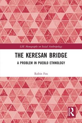 The Keresan Bridge: A Problem in Pueblo Ethnology