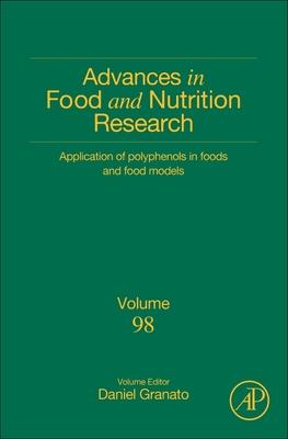 Application of Polyphenols in Foods and Food Models, Volume 98