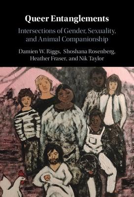 Queer Entanglements: Intersections of Gender, Sexuality, and Animal Companionship