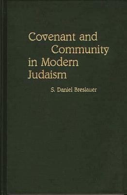 Covenant and Community in Modern Judaism