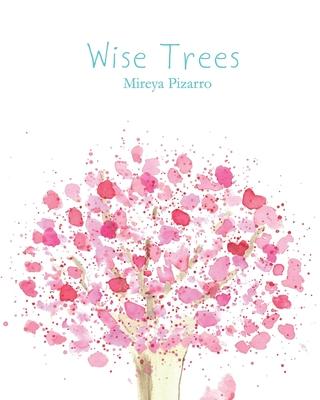 Wise Trees: Hand Painted Trees for a Curious Mind