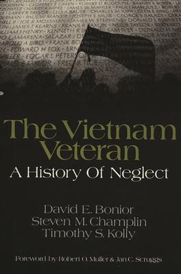 The Vietnam Veteran: A History of Neglect