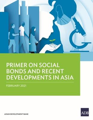 Primer on Social Bonds and Recent Developments in Asia