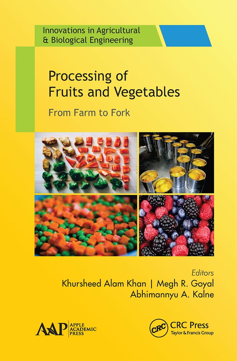 Processing of Fruits and Vegetables: From Farm to Fork