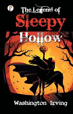 The Legend of Sleepy Hollow