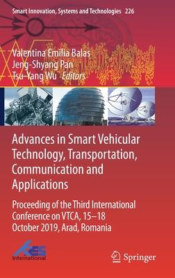 Advances in Smart Vehicular Technology, Transportation, Communication and Applications: Proceeding of the Third International Conference on Vtca, 15 -