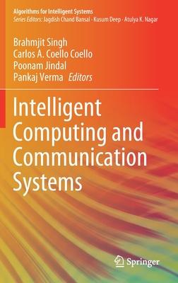 Intelligent Computing and Communication Systems