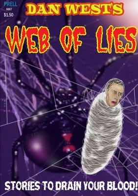 Dan West’’s Web of Lies