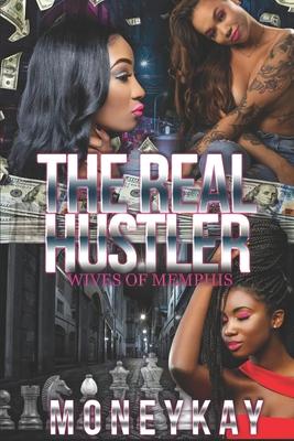 The Real Hustler Wives Of Memphis