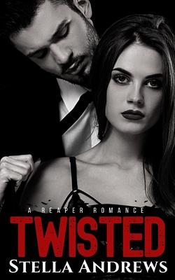 Twisted: A Billionaire Romance