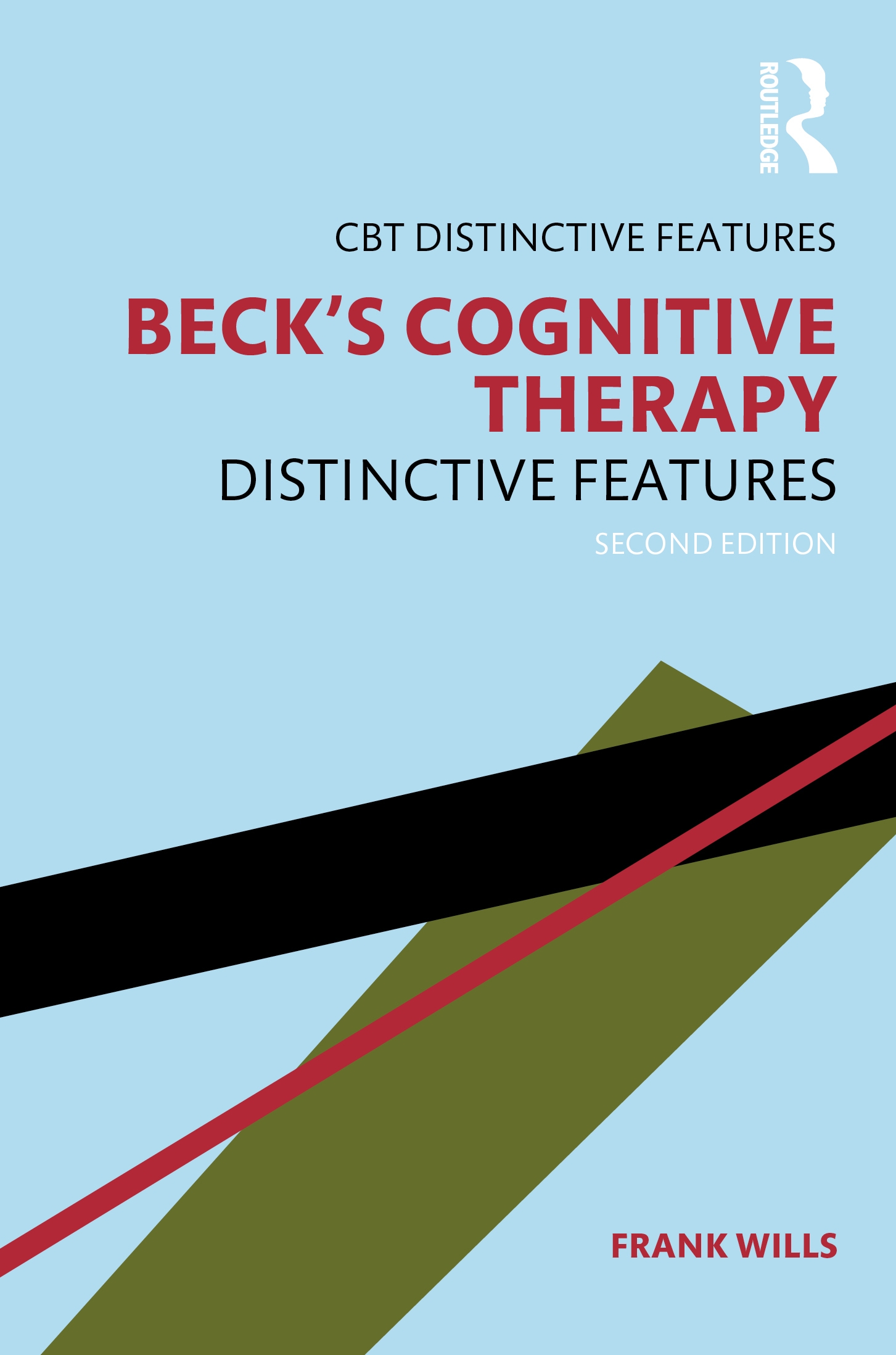 Beck’’s Cognitive Therapy: Distinctive Features 2nd Edition