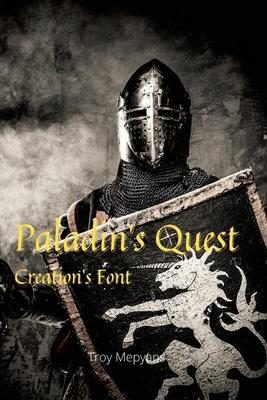 Paladin’’s Quest: Creation’’s Font: Creation’’s Font
