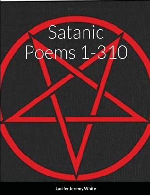 Satanic Poems 1-310