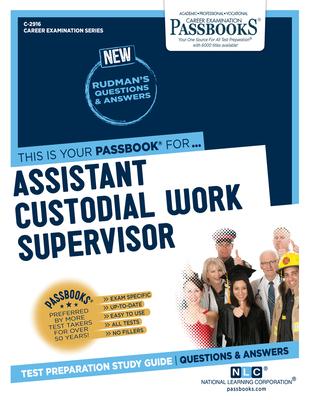 Assistant Custodial Work Supervisor, Volume 2916