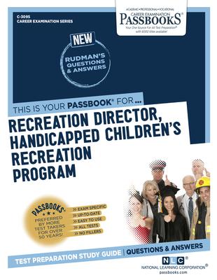 Recreation Director, Handicapped Children’’s Recreation Program, Volume 3095