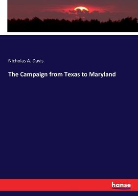 The Campaign from Texas to Maryland