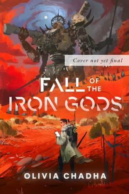 Fall of the Iron Gods, Volume 2