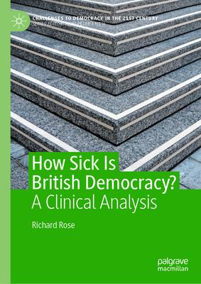 How Sick Is British Democracy?: A Clinical Analysis