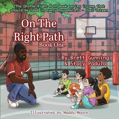 On The Right Path: Book One