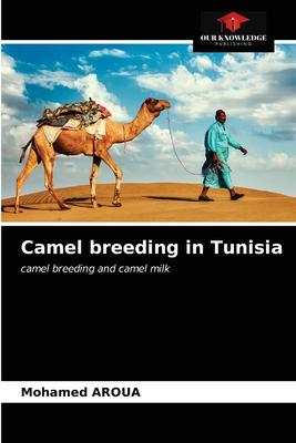 Camel breeding in Tunisia