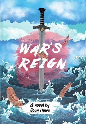 War’’s Reign