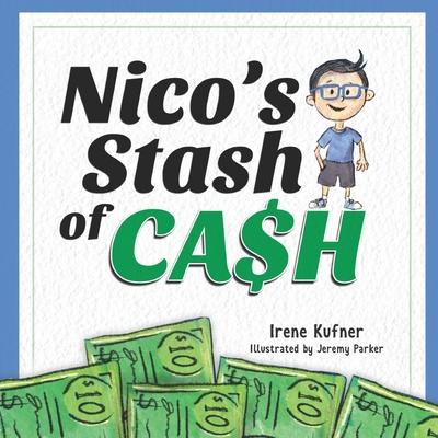 Nico’’s Stash of Cash