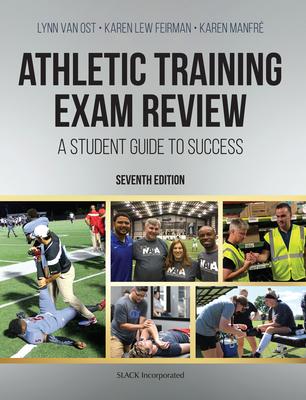 Athletic Training Exam Review: A Student’’s Guide to Success