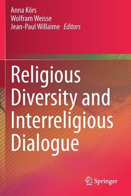 Religious Diversity and Interreligious Dialogue