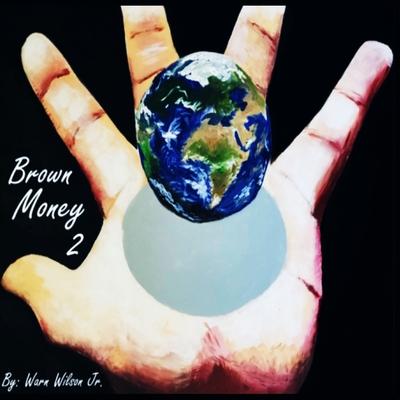 Brown Money 2