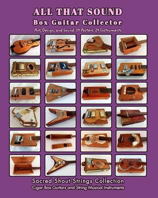 ALL THAT SOUND. Box Guitar Collector.